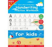Trace Letters and Numbers: Handwriting Practice Workbook for Kids, A Fun Guide to Letters, Numbers, Shapes, and Mazes for Enhanced Learning and Focus