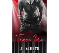 Trace Me: A Rockstar Romance: 6 (Fly By Boys)