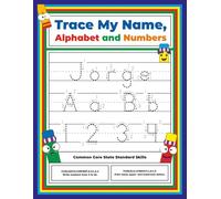 Trace My Name, Alphabet, and Numbers Workbook for Jorge: Letter and Number Tracing with Arrow Guides and Start Dots