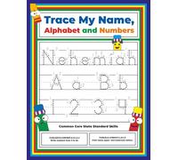 Trace My Name, Alphabet, and Numbers Workbook for Nehemiah: Letter and Number Tracing with Arrow Guides and Start Dots