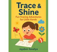 Trace & Shine: Fun Tracing Adventures for Little Hands