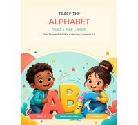 Trace the Alphabet: Trace, Fade, Write: Letter Tracing Practice for Kids Ages 3-5 | Uppercase & Lowercase A-Z Handwriting Workbook for Preschool, Pre-K & Kindergarten