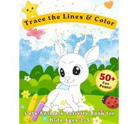 Trace the Lines & Color: Cute Animals Activity Book for Kids Ages 2-5