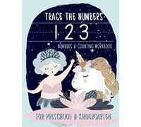 Trace the Numbers: Numbers & Counting Workbook for Preschool & Kindergarten