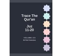 Trace The Qur'an: Juz 11-20 (Trace The Qur'an 3 Volume Set)