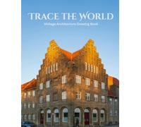 Trace the World: Vintage Architecture Drawing Book: A Step-by-Step Tracing Journey from Simple to Detailed Structures