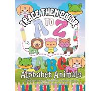 Trace Then Color: Wild Animals Tracing and Coloring Activities for Kids Ages 4-8, Fun and Easy Trace and Color Book Animals Themed Pages