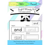 Trace, Write, Read! Sight Words for First Grade (Book 1): Daily Practice with Tracing, Writing, and Word Searches for Early Readers