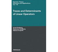 Traces and Determinants of Linear Operators: 116 (Operator Theory: Advances and Applications)