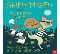 Tracey Corderoy Shifty McGifty & Slippery Sam: The Cat Burglar Paperback Book Tracey Corderoy Multicolor