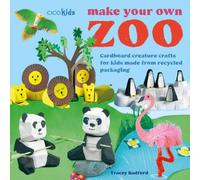 Tracey Radford Make Your Own Zoo: 35 projects to make Paperback Book Tracey Radford Multicolor