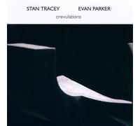 Tracey, Stan - Crevulations