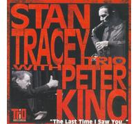 Tracey, Stan - The Last Time I Saw You