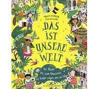 Tracey Turner Å Das ist unsere Welt: Von Alaska bis zum Amazonas - 20 (Hardback)
