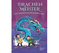 Tracey West Drachenmeister Band 3 - Das Geheimnis des Wasserdrachen: (Hardback)
