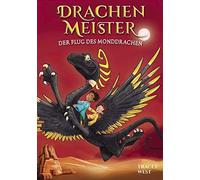 Tracey West Drachenmeister Band 6 - Der Flug des Monddrachen: Kinderb (Hardback)