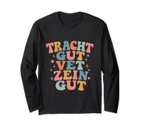 Tracht Gut Think Good and it Will be Good Yiddish Chabad Long Sleeve T-Shirt