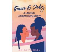 Tracie and Jody - A Lasting Lesbian Love Story
