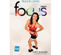 Tracie Long - Focus: Lift Higher