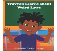Tracilyn George Trayvon Learns about Weird Laws Paperback Book in White Tracilyn George White