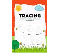 Tracing and Coloring Book - Activity Book for Kids | 99 Drawings Featuring Animals, Fruits, Vegetables and More | Bold Words | Ages 3+
