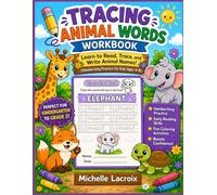 Tracing Animal Words Workbook: Learn to Read, Trace, and Write Animal Names, Kindergarten-Grade 2, Handwriting Practice with Coloring Activities (Tracing Words Workbooks)