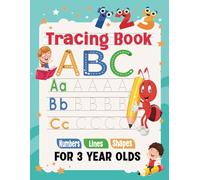 Tracing book for 3 year olds: Preschool Workbook for Toddlers Numbers, Shapes, Lines and Colouring