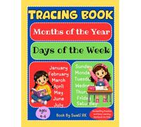 Tracing Book - Months of the Year & Days of the Week: Handwriting Practice and Early Learning Workbook for Kids Ages 4-6
