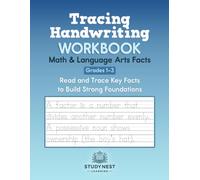 Tracing Handwriting Workbook: Math & Language Arts Facts (Grades 1-3): Read and Trace Key Facts to Build Strong Foundations