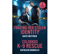 Tracing Her Stolen Identity / Colorado K-9 Rescue : Tracing Her Stolen Identity (Secure Watch) / Colorado K-9 Rescue