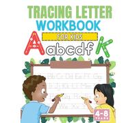 Tracing letter book for kids 4-8 years, Trace Letters workbook for kids Preschool writing,Alphabet Handwriting Practice Workbook Learn to Write and ... for Kindergarten (Tracing letter for kids)