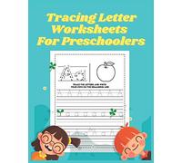Tracing letter worksheets for Preschoolers: Workbook for Preschool, Kindergarten, and Kids Ages 3-5