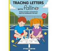 Tracing Letters with Pallino: Tennis Alphabet Handwriting Practice Workbook for Kids