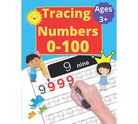 Tracing Numbers 0-100: Trace Numbers Practice Workbook for Pre K, Kindergarten and Kids Ages 3-5 (Math Activity Book)