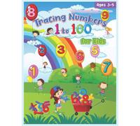 Tracing Numbers 1 to 100 for Kids Ages 3-5