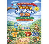 Tracing Numbers 11-20 for Kids Ages 2-5 - Trace, Count, and Learn: Baby Birdie Early Learning Series
