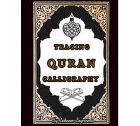 Tracing Quran Calligraphy: Trace all Juz (1-30) from right side to left in clear, Bold Arabic script