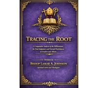 Tracing the Root: A Comparative Analysis of the Millennium, the Final Judgment, and Eternal Punishment in Grudem and Allison