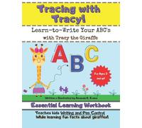 Tracing with Tracy: Learn-to Write Your ABC's: Learn handwriting and letter tracing for kids, ages 3 and up; Includes line tracing exercises and sight word coloring pages.