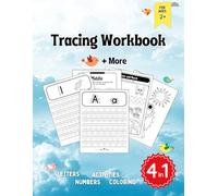 Tracing Workbook: 4 in 1: Tracing letters- capital and small, tracing numbers- 1 to 10, Activities, and Coloring sheets. A perfect gift for a kid.
