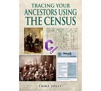 Tracing Your Ancestors Using the Census