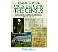[(Tracing Your Ancestors Using the Census)] [ By (author) Emma Jolly ] [November, 2013]