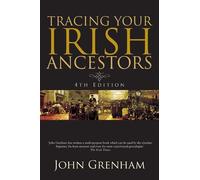 Tracing Your Irish Ancestors