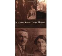Tracing Your Irish Roots
