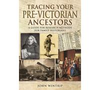 Tracing Your Pre-Victorian Ancestors