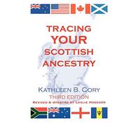 Tracing Your Scottish Ancestry. 3rd Edition