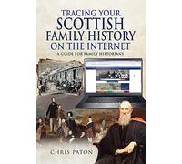 Tracing Your Scottish Family History on the Internet: A Guide for Family Historians (Tracing Your Ancestors)