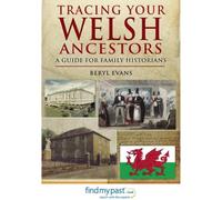 Tracing Your Welsh Ancestors: A Guide for Family Historians (Tracing Your Ancestors)