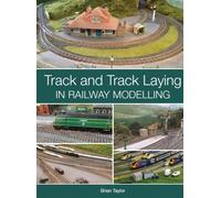Track and Track Laying in Railway Modelling