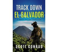 Track Down El Salvador (A Brad Jacobs Thriller)